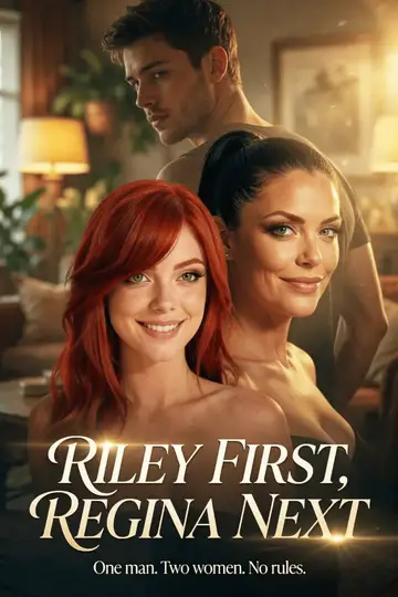 Riley First, Regina Next poster